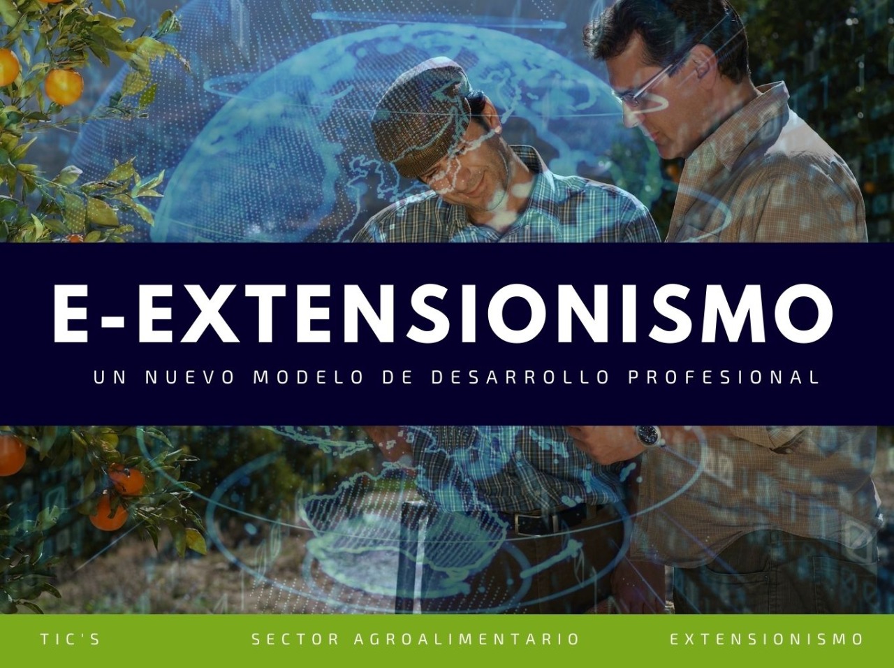 Los retos del capacitador del Sector Agroalimentario, ante la nueva era digital
